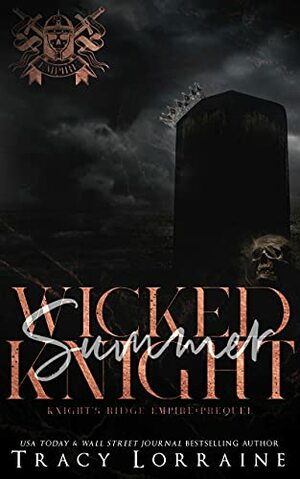 Wicked Summer Knight by Tracy Lorraine