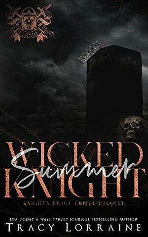 Wicked Summer Knight by Tracy Lorraine