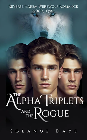 The Alpha Triplets and the Rouge by Solange Daye