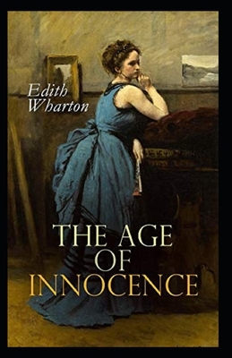 The Age of Innocence Illustrated by Edith Wharton