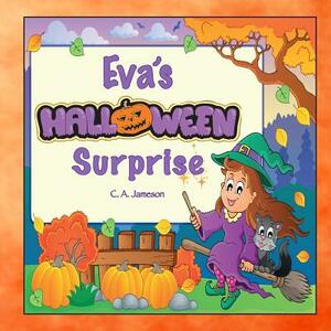 Eva's Halloween Surprise (Personalized Books for Children) by C. a. Jameson