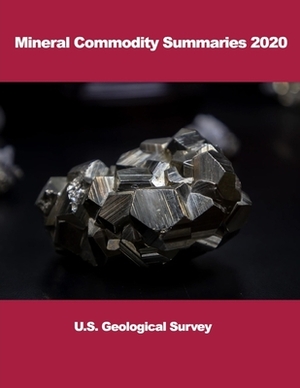 Mineral Commodity Summaries 2020 by U. S. Geological Survey