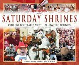 Saturday Shrines: Best of College Football's Most Hallowed Grounds by The Sporting News