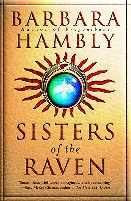 Sisters of the Raven by Barbara Hambly