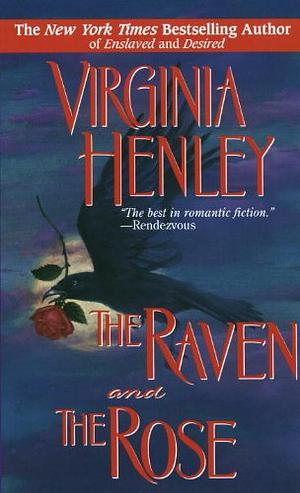 The Raven and the Rose by Virginia Henley