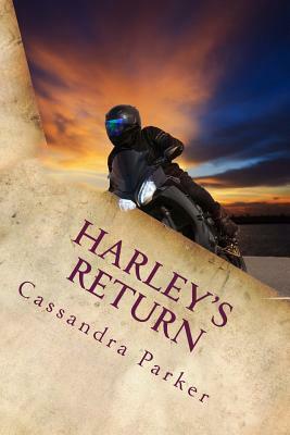 Harley's Return: Wait for Me by Cassandra Parker