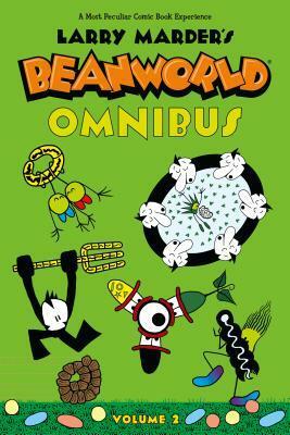 Beanworld Omnibus Volume 2 by Larry Marder