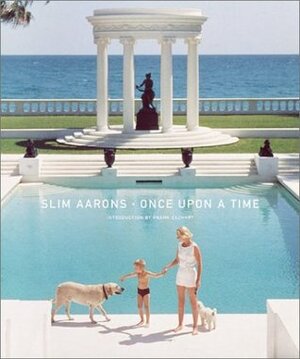 Slim Aarons: Once Upon A Time by Frank Zachary, Slim Aarons