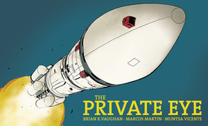 The Private Eye #9 by Muntsa Vicente, Marcos Martín, Brian K. Vaughan