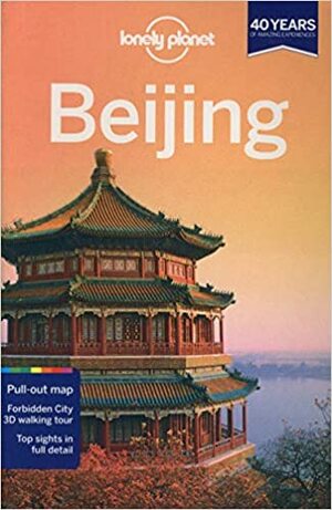 Beijing by Daniel McCrohan, David Eimer, Lonely Planet