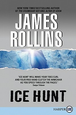 Ice Hunt by James Rollins