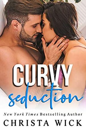 Curvy Seduction: Owen & Gemma by Christa Wick