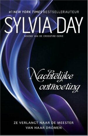 Nachtelijke ontmoeting by Sylvia Day