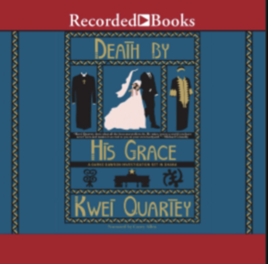 Death by His Grace by Kwei Quartey