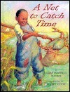 A Net to Catch Time by Sara Harrell Banks