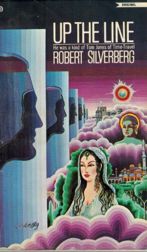 Up The Line by Robert Silverberg