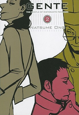 Gente, Volume 2: The People of Ristorante Paradiso by Natsume Ono