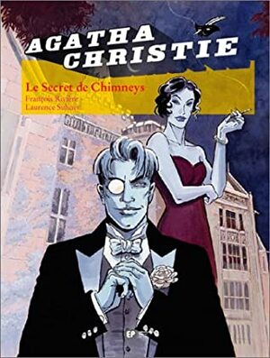 Agatha Christie, Tome 1:Le Secret De Chimneys by Laurence Suhner, François Rivière