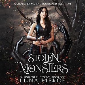 Stolen by Monsters by Luna Pierce