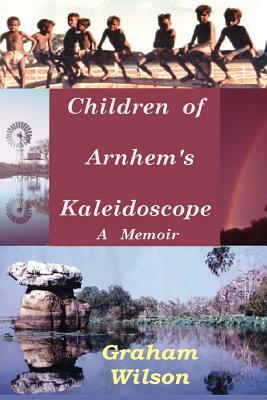 Children of Arnhem's Kadeidoscope by Graham Wilson