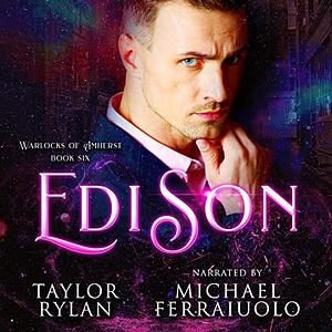 Edison by Taylor Rylan