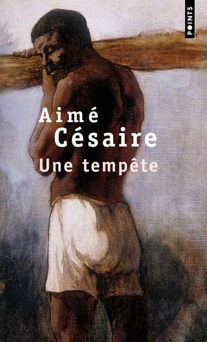 Une tempête by Aimé Césaire