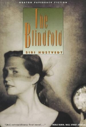 The Blindfold by Siri Hustvedt