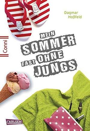 Conni 15, Band 2: Mein Sommer fast ohne Jungs by Dagmar Hoßfeld