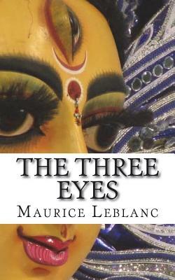 The Three Eyes by Maurice Leblanc