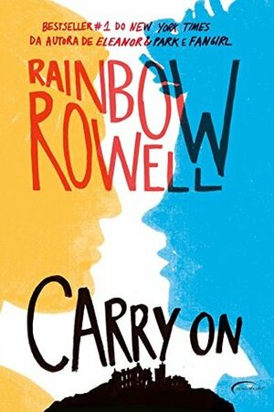 Carry on: Ascensão e queda de Simon Snow by Rainbow Rowell