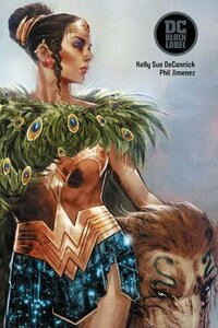 Wonder Woman Historia: The Amazons by Phil Jimenez, Kelly Sue DeConnick, Romulo Fajardo Jr.