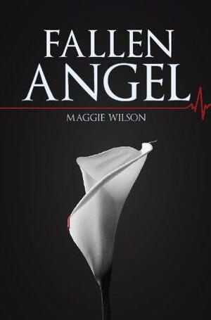 Fallen Angel by Maggie Wilson