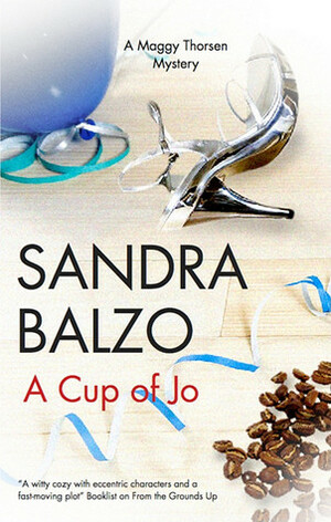 A Cup of Jo by Sandra Balzo