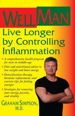 WellMan: Live Longer by Controlling Inflammation by Graham Simpson