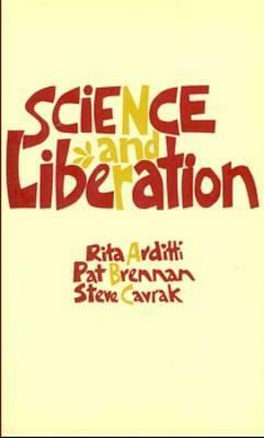 Science and Liberation by Rita Arditti