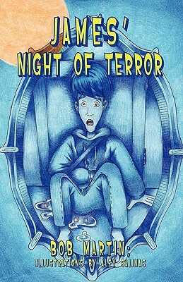 James' Night of Terror by Bob Martin