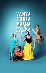 Vanya and Sonia and Masha and Spike by Christopher Durang