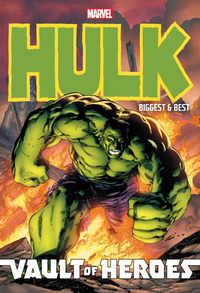 Marvel Vault of Heroes: Hulk: Biggest & Best by Paul Benjamin