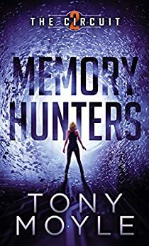 Memory Hunters by Tony Moyle