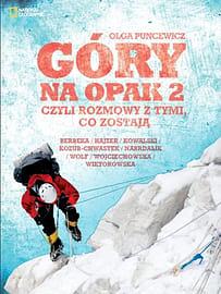 Góry na opak 2, czyli Rozmowy z tymi, co zostają by Olga Puncewicz