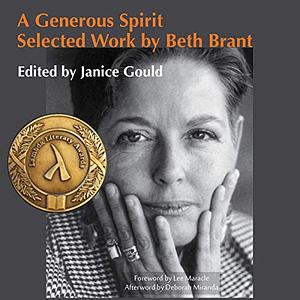 A Generous Spirit: Selected Works by Beth Brant by Beth Brant
