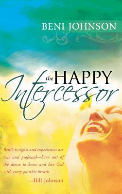 Happy Intercessor by Beni Johnson