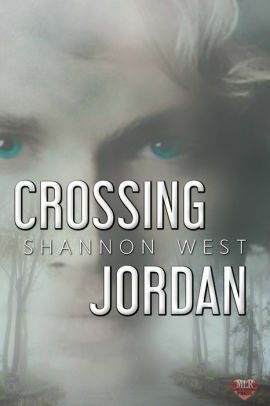 Crossing Jordan by Shannon West