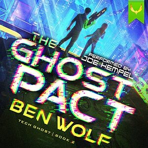 The Ghost Pact by Ben Wolf