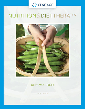 Nutrition and Diet Therapy by Kathryn Pinna, Linda Kelly Debruyne, Eleanor Noss Whitney