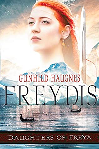 Freydis by Gunhild Haugnes | The StoryGraph