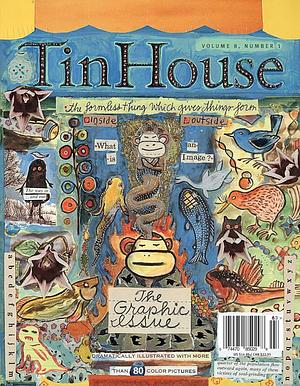 Tin House: The Graphic Issue by Lee Montgomery, Win McCormack, Holly MacArthur, Rob Spillman