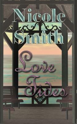 Love Tides: Book 9 of the Sully Point Series by Nicole Smith