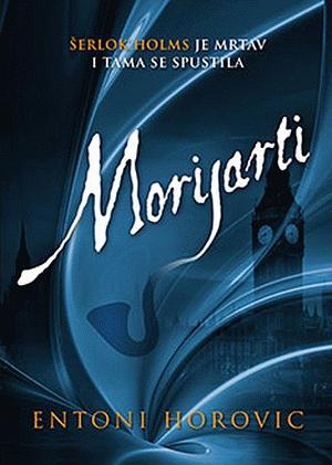 Morijarti by Anthony Horowitz