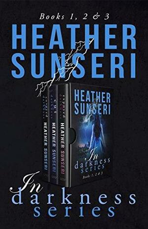 In Darkness Series by Heather Sunseri